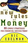 The New Rules of Money: 88 Simple Strategies for Financial Success Today