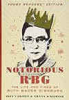 Notorious RBG Young Readers' Edition: The Life and Times of Ruth Bader Ginsburg