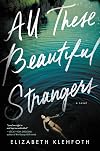 All These Beautiful Strangers