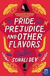 Pride, Prejudice, and Other Flavors