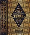 The Archive of Magic: The Film Wizardry of Fantastic Beasts: The Crimes of Grindelwald