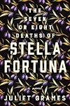 The Seven or Eight Deaths of Stella Fortuna
