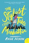 The Stylist Takes Manhattan