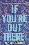 If You're Out There