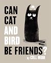 Can Cat and Bird Be Friends?