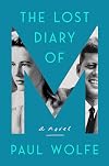 The Lost Diary of M: A Novel