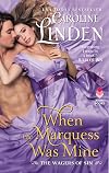 When the Marquess Was Mine