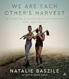 We Are Each Otherβs Harvest: Celebrating African American Farmers, Land, and Legacy