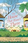 The House That Wasn't There