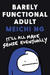 Barely Functional Adult: It'll All Make Sense Eventually
