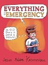 Everything Is an Emergency: An OCD Story in Words & Pictures