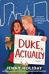 Duke, Actually