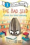 The Bad Seed Goes to the Library (I Can Read Level 1)