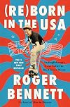 (Re)Born in the USA: An Englishman's Love Letter to His Chosen Home
