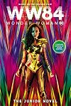 Wonder Woman 1984: The Junior Novel