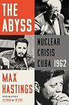 Abys : The Cuban Missile Crisis, 1962