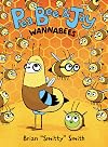 Pea, Bee, & Jay #2: Wannabees