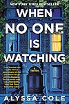 When No One Is Watching