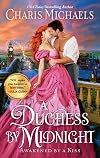 A Duchess by Midnight