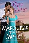 The Marquess Makes His Move