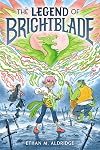 The Legend of Brightblade