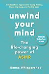 Unwind Your Mind: The Life-Changing Power of ASMR (Emma WhispersRed ASMR)