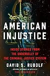 American Injustice: Inside Stories from the Underbelly of the Criminal Justice System