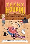 Teeny Houdini #1: The Disappearing Act
