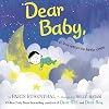 Dear Baby,: A Love Letter to Little Ones