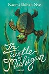 The Turtle of Michigan: A Novel