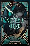 Never a Hero