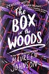 The Box in the Woods