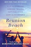 Reunion Beach: Stories Inspired by Dorothea Benton Frank