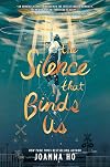 The Silence that Binds Us