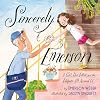 Sincerely, Emerson: A Girl, Her Letter, and the Helpers All Around Us