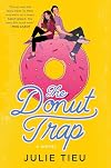 The Donut Trap