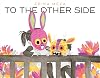 To the Other Side