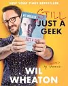Still Just a Geek: An Annotated Memoir