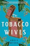 The Tobacco Wives