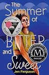 The Summer of Bitter and Sweet