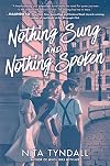 Nothing Sung and Nothing Spoken