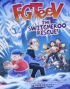 FGTeeV: The Switcheroo Rescue!