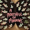A Mouthful of Minnows