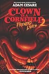 Clown in a Cornfield 2: Frendo Lives