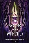 The Book of Witches: An Anthology