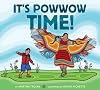 It&rsquo;s Powwow Time!