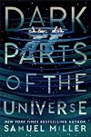 Dark Parts of the Universe