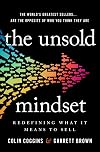 The Unsold Mindset: Redefining What It Means to Sell
