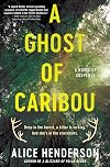 A Ghost of Caribou