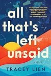 All That's Left Unsaid